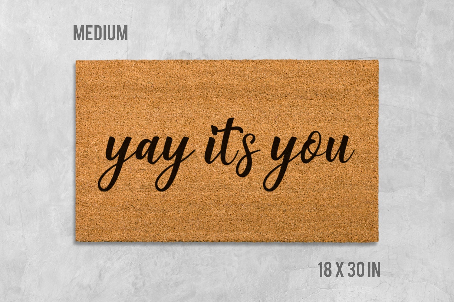 Yay It's You Doormat, Funny Natural Coir Welcome Mat