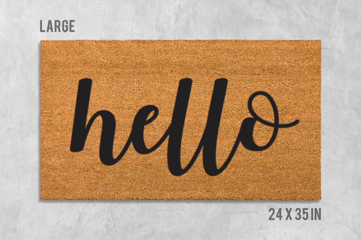 Hello Doormat, Hello Door Mat, Hello Welcome Mat, Hello, Hi Doormat, Hi Door Mat, Hi Welcome Mat, Hello Mat, Hi Mat, Welcome Mat, Cursive