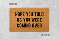 Welcome Door Mat: Funny Saying - Natural Coir Fiber