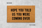 Welcome Door Mat: Funny Saying - Natural Coir Fiber