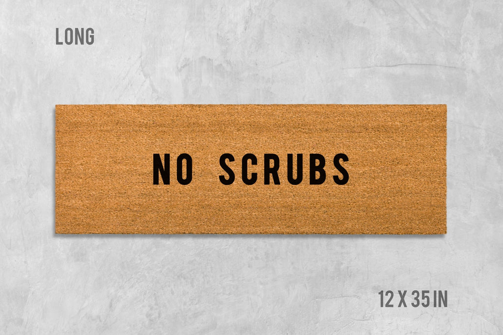 Funny No Scrubs Doormat: Natural Coir + Latex Welcome Mat