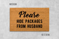 Please Hide Packages From Husband Doormat, Please Hide Packages From Husband Door Mat, Housewarming Gift, Funny Doormat, Funny Door Mat