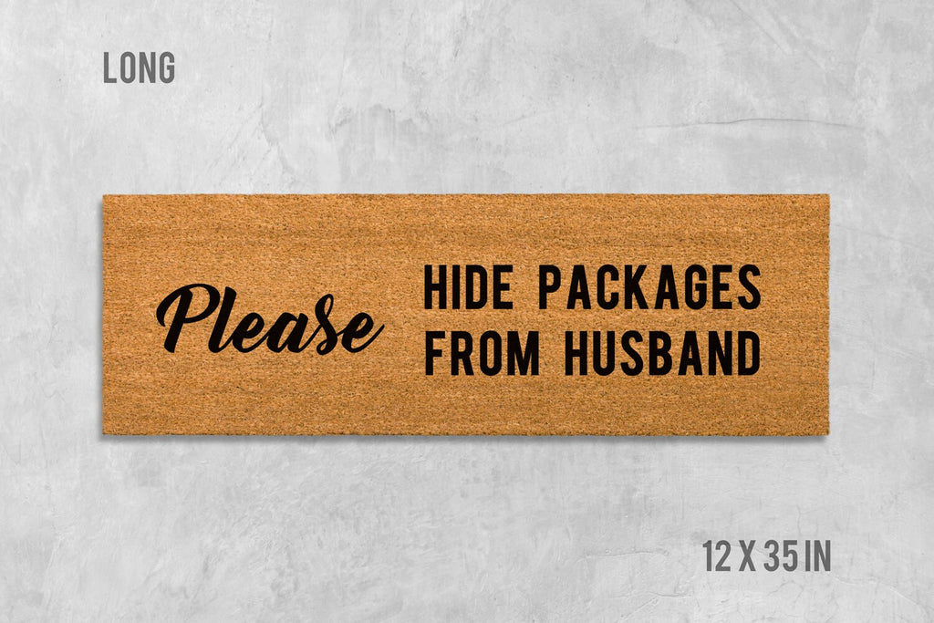 Please Hide Packages From Husband Doormat, Please Hide Packages From Husband Door Mat, Housewarming Gift, Funny Doormat, Funny Door Mat