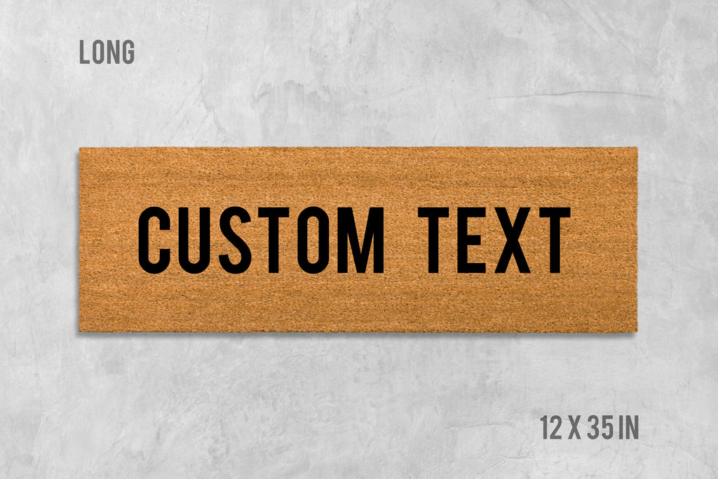 Custom Welcome Mat: Funny or Personalized Text - Coir Fiber