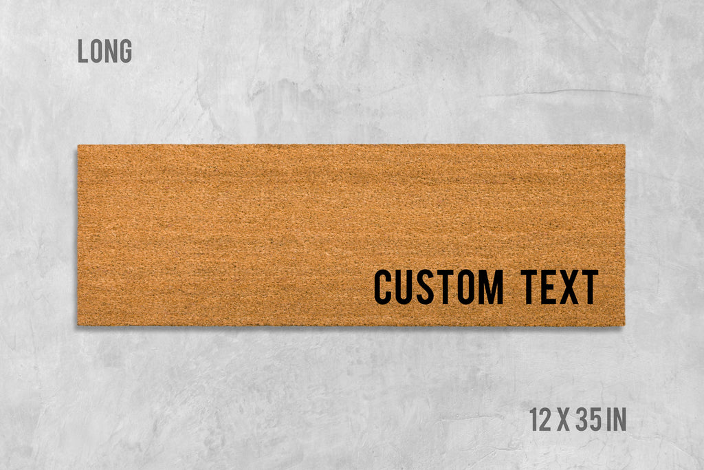 Custom Welcome Mat: Funny or Personalized Text - Coir Fiber