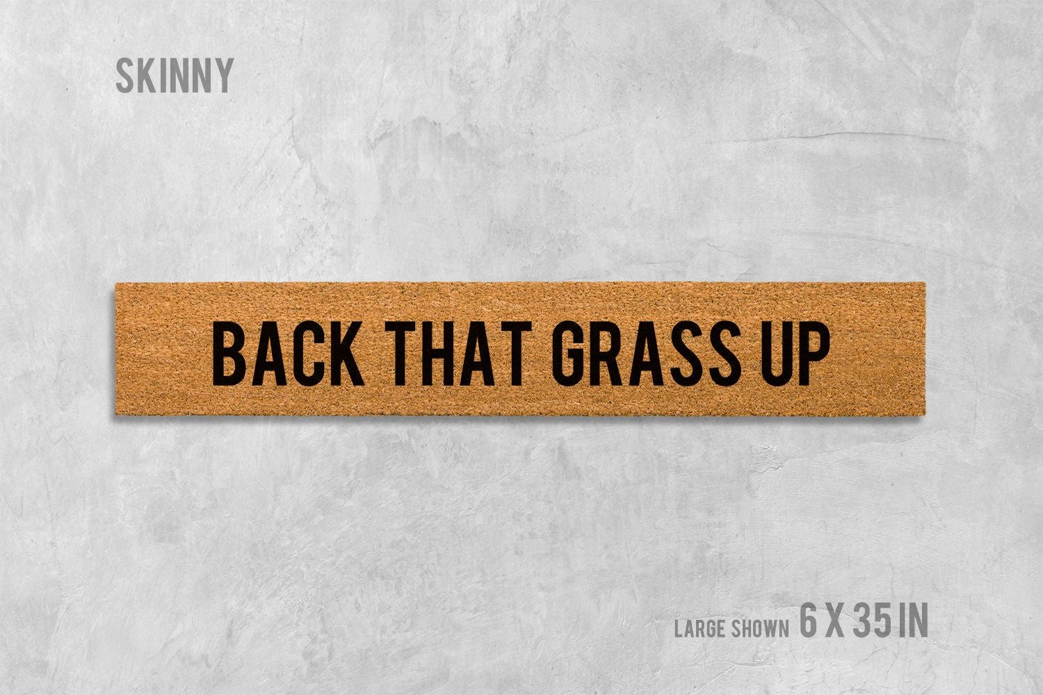 Back That Grass Up Door Mat, Back That Grass Up Doormat, Funny Doormat, Housewarming, Birthday, Wedding, Funny Gift, Cute Doormat, Doormat