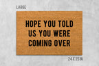 Welcome Door Mat: Funny Saying - Natural Coir Fiber