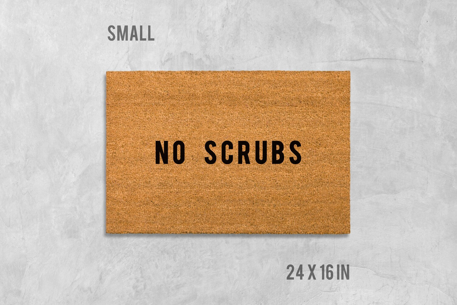 Funny No Scrubs Doormat: Natural Coir + Latex Welcome Mat