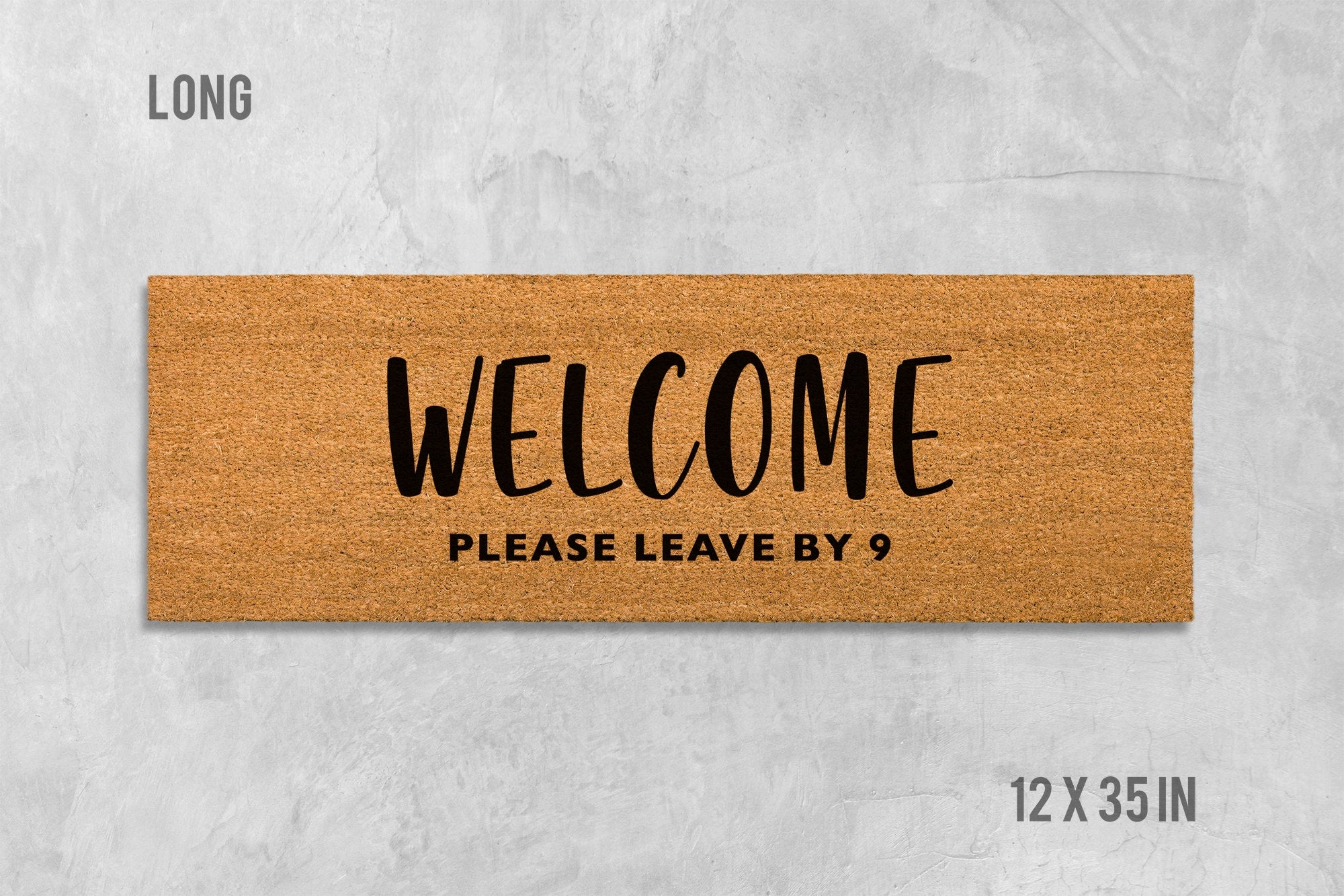 Welcome Door Mat: Funny Rude Saying (Natural Coir, Latex)