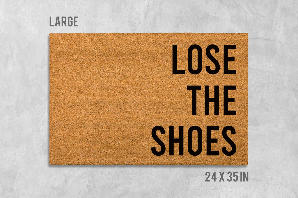 Lose the Shoes Doormat: Funny Natural Coir - Latex Backing