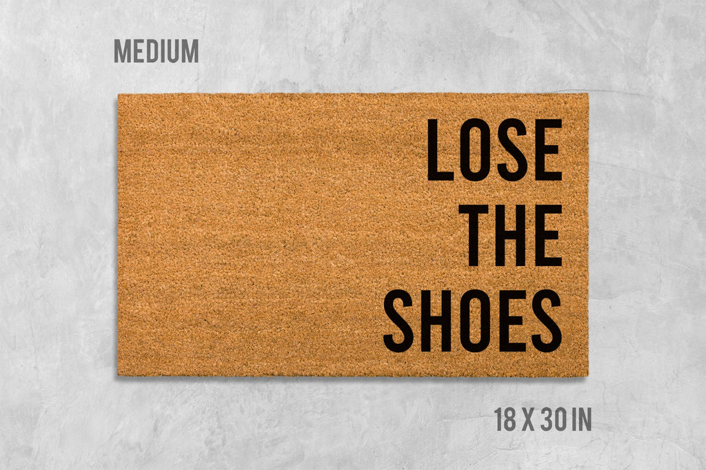 Lose the Shoes Doormat: Funny Natural Coir - Latex Backing