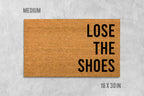 Lose the Shoes Doormat: Funny Natural Coir - Latex Backing