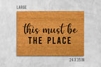This Must Be The Place Doormat - Coir Welcome Mat for Front Door