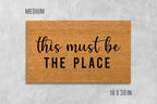 This Must Be The Place Doormat - Coir Welcome Mat for Front Door