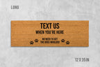 Funny Dog Doormat: Text Us When You're Here, Coir Welcome Mat