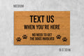 Funny Dog Doormat: Text Us When You're Here, Coir Welcome Mat