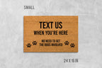 Funny Dog Doormat: Text Us When You're Here, Coir Welcome Mat