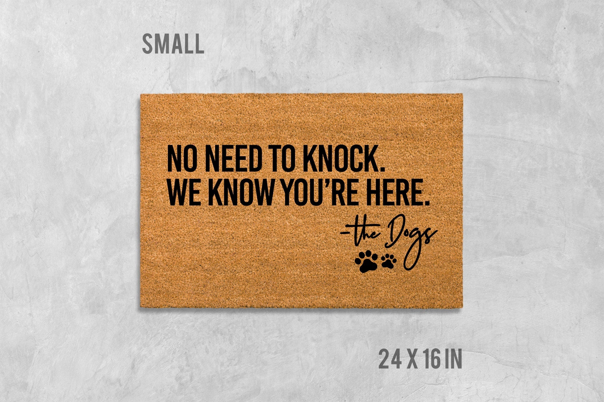 Funny Dog Doormat: No Need to Knock, Welcome Mat