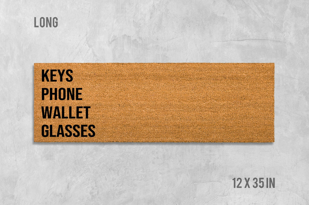 Keys Phone Wallet Glasses Doormat: Funny Housewarming Mat (Coir)