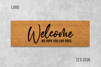 Welcome Doormat: Funny Dog Saying (Coir, Latex)