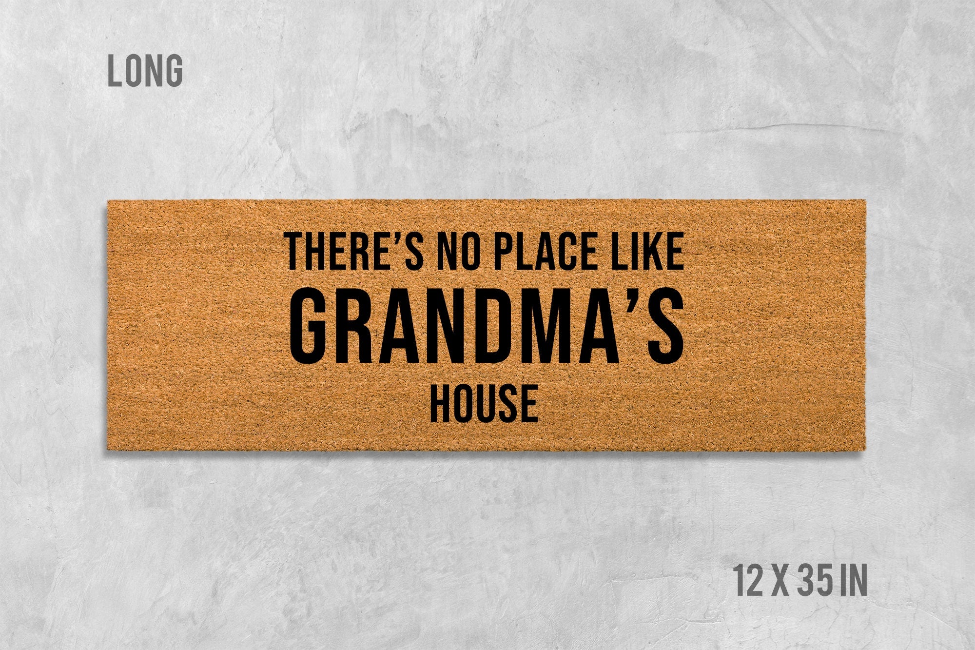 Custom Place Doormat, Custom Family Doormat, Housewarming Gift, Birthday Gift, Anniversary Gift, There's No Place Like, Welcome Mat, Gramdma