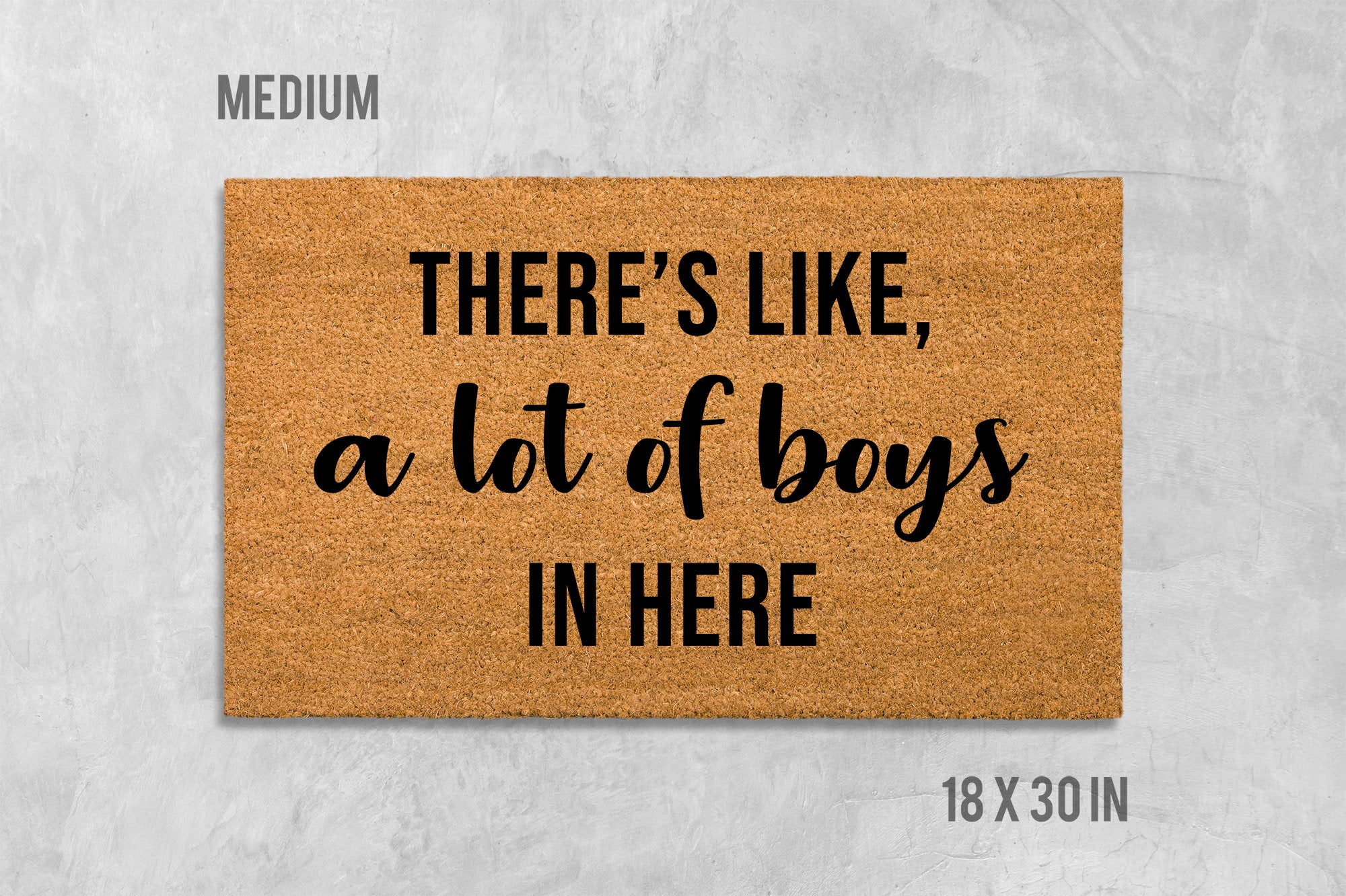 Family Welcome Doormat: Funny Boys Saying (Coir, Latex)