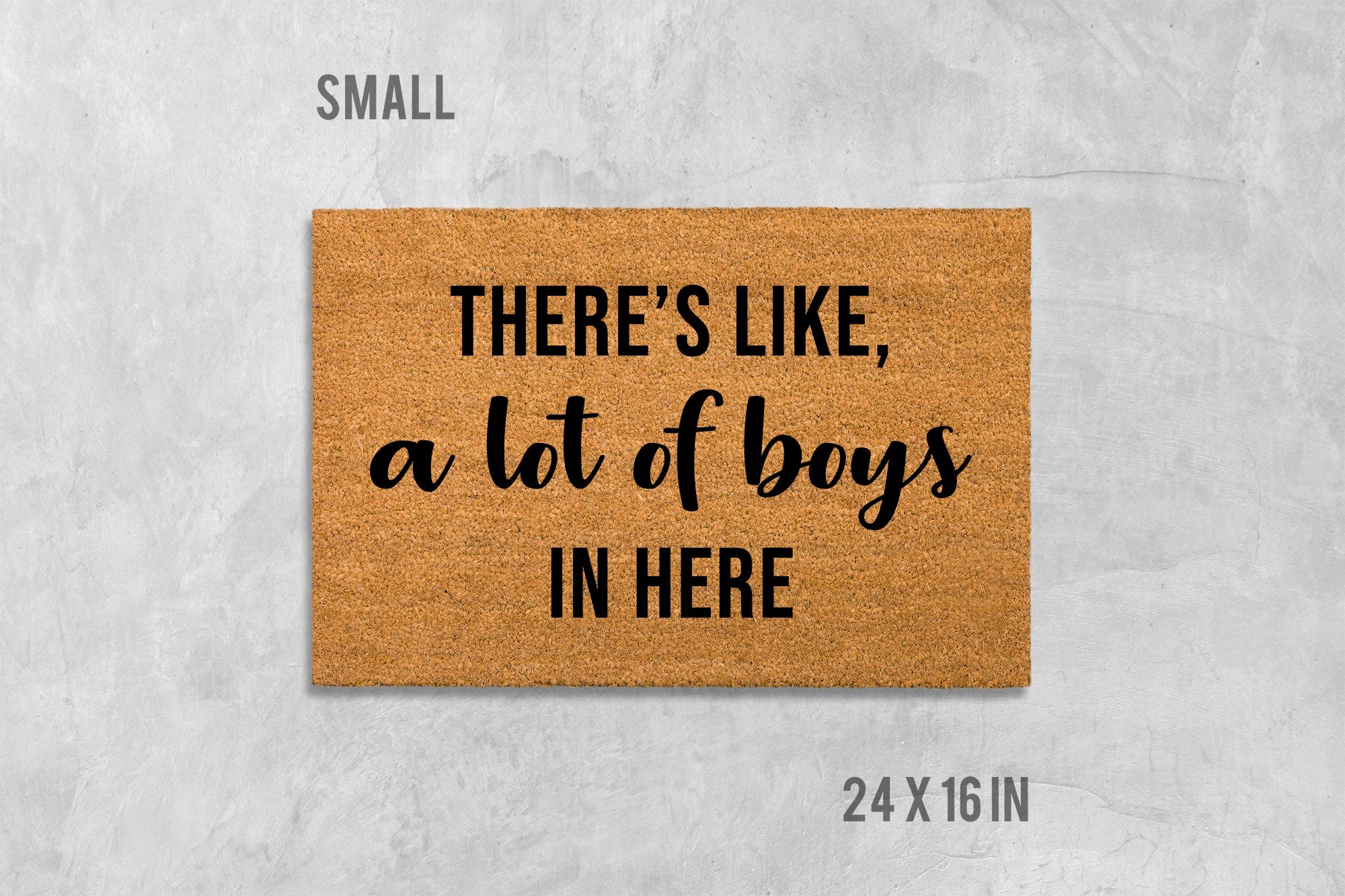 Family Welcome Doormat: Funny Boys Saying (Coir, Latex)