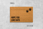Cat Door Mat: Funny 'Hope You Like Cats' - Natural Coir Fiber