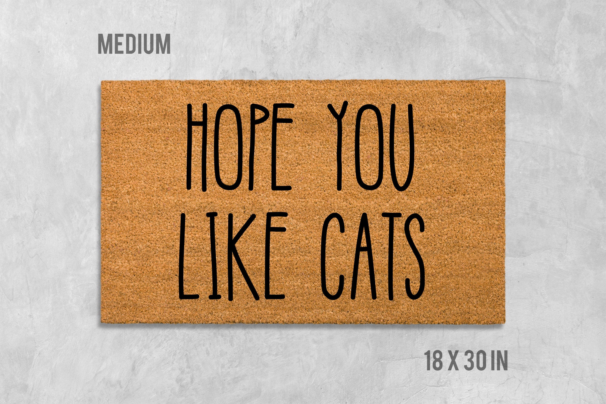 Hope You Like Cats Doormat, Funny Doormat, Cat Doormat, Cat Door Mat, I Hope You Like Cats, Cat Gift, Cat Lovers Gift, Hope You Like Cats