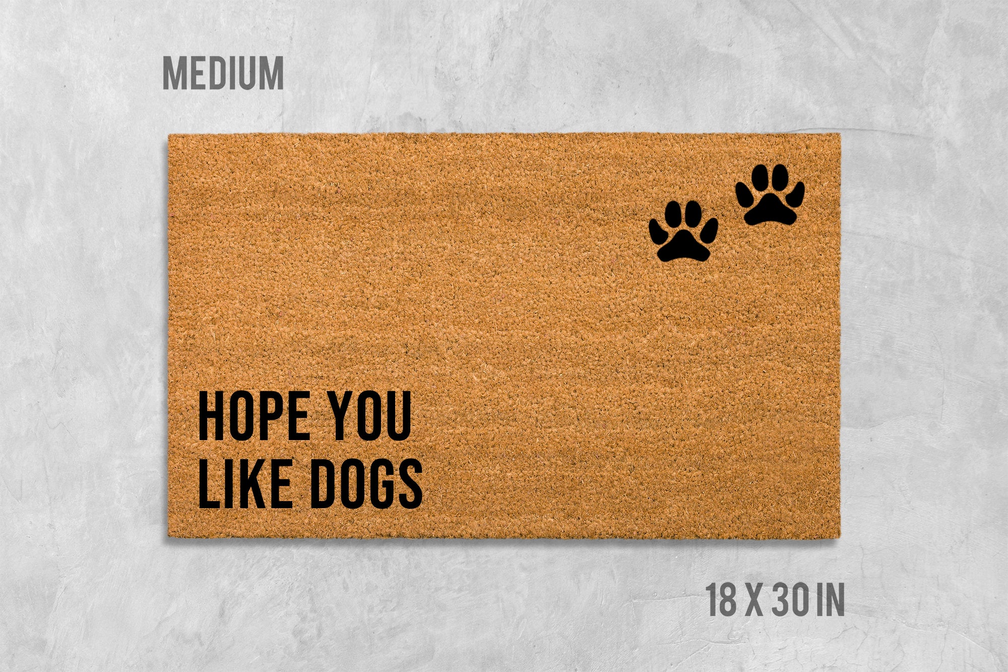 Dog Doormat: Funny 'Hope You Like Dogs' Mat (Natural Coir, Latex)
