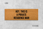 Private Residence Doormat: Funny Welcome Mat - Coir Fiber