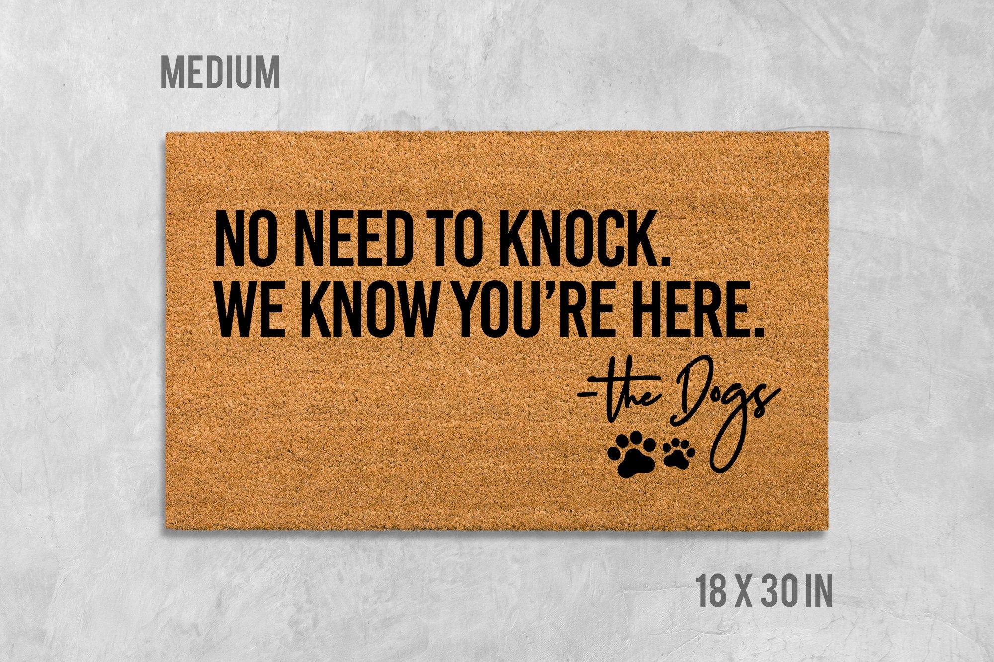Funny Dog Doormat: No Need to Knock, Welcome Mat