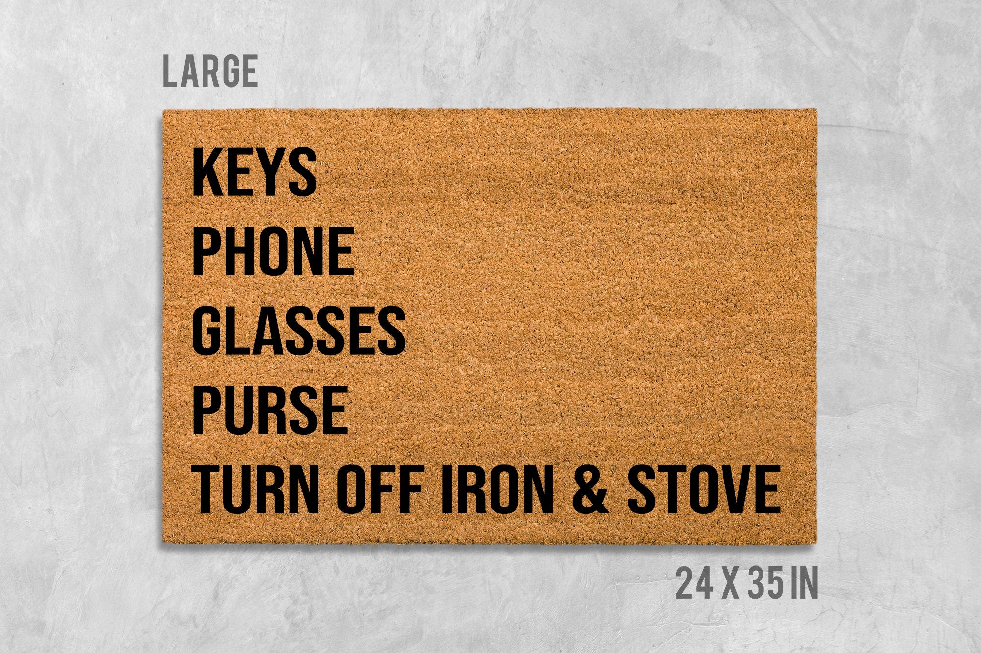 Reminder Doormat: Keys, Phone, Glasses, Purse, Turn Off Stove