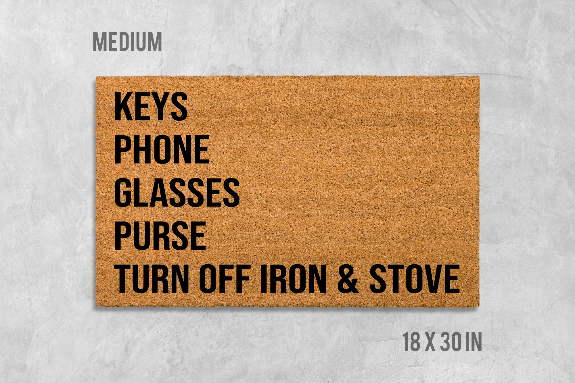 Reminder Doormat: Keys, Phone, Glasses, Purse, Turn Off Stove