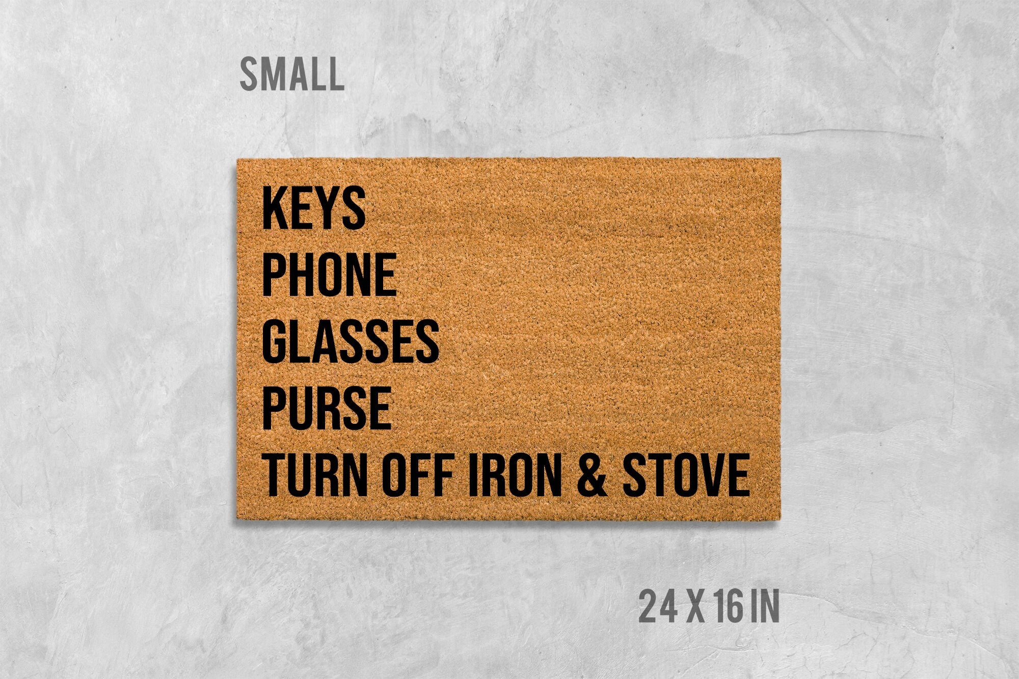 Reminder Doormat: Keys, Phone, Glasses, Purse, Turn Off Stove