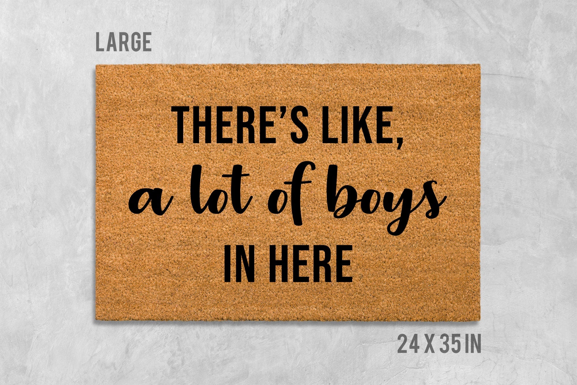 Family Welcome Doormat: Funny Boys Saying (Coir, Latex)