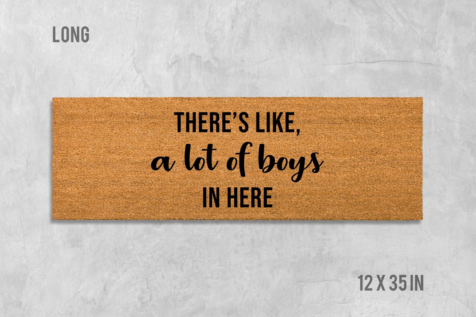 Family Welcome Doormat: Funny Boys Saying (Coir, Latex)