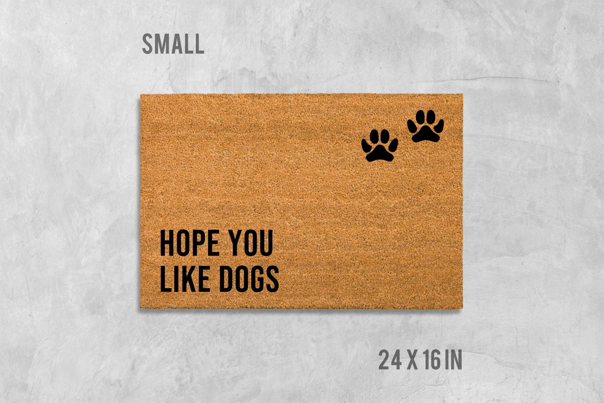 Dog Doormat: Funny 'Hope You Like Dogs' Mat (Natural Coir, Latex)