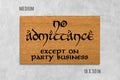 Funny Coir Doormat No Admittance Except on Party Business (Natural Fiber)