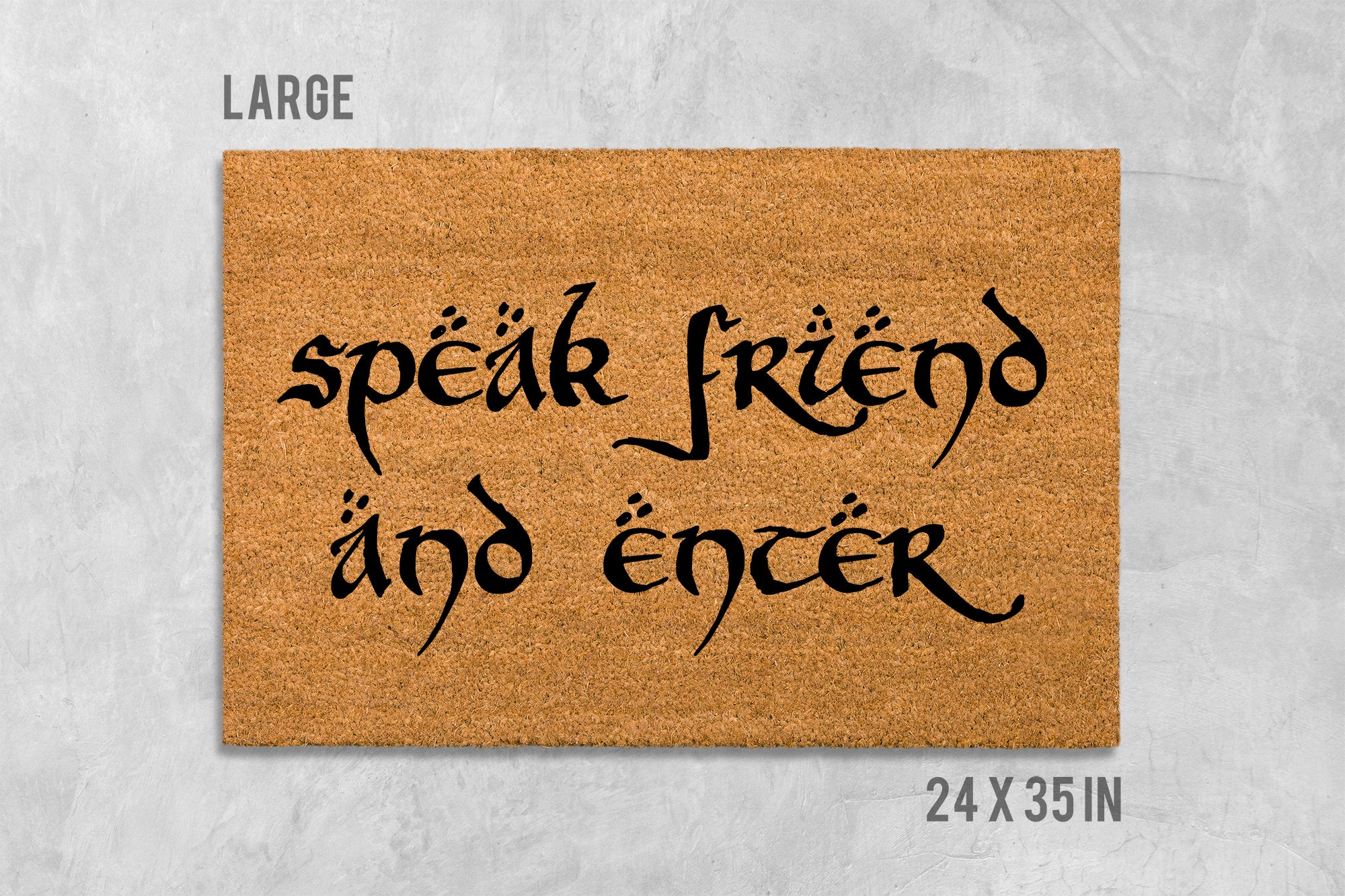 Speak Friend and Enter Doormat - Funny Housewarming Mat
