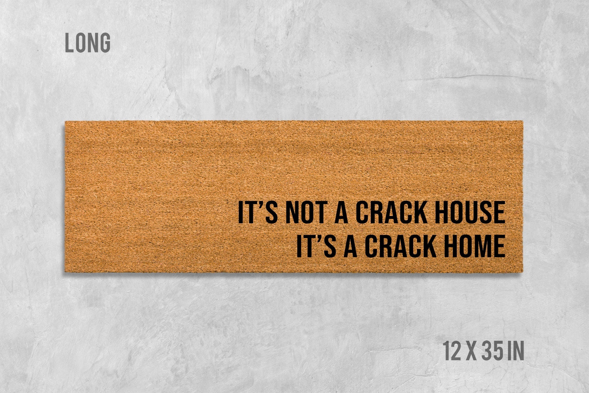 Funny Crack House Welcome Mat - Natural Coir, Latex Backing