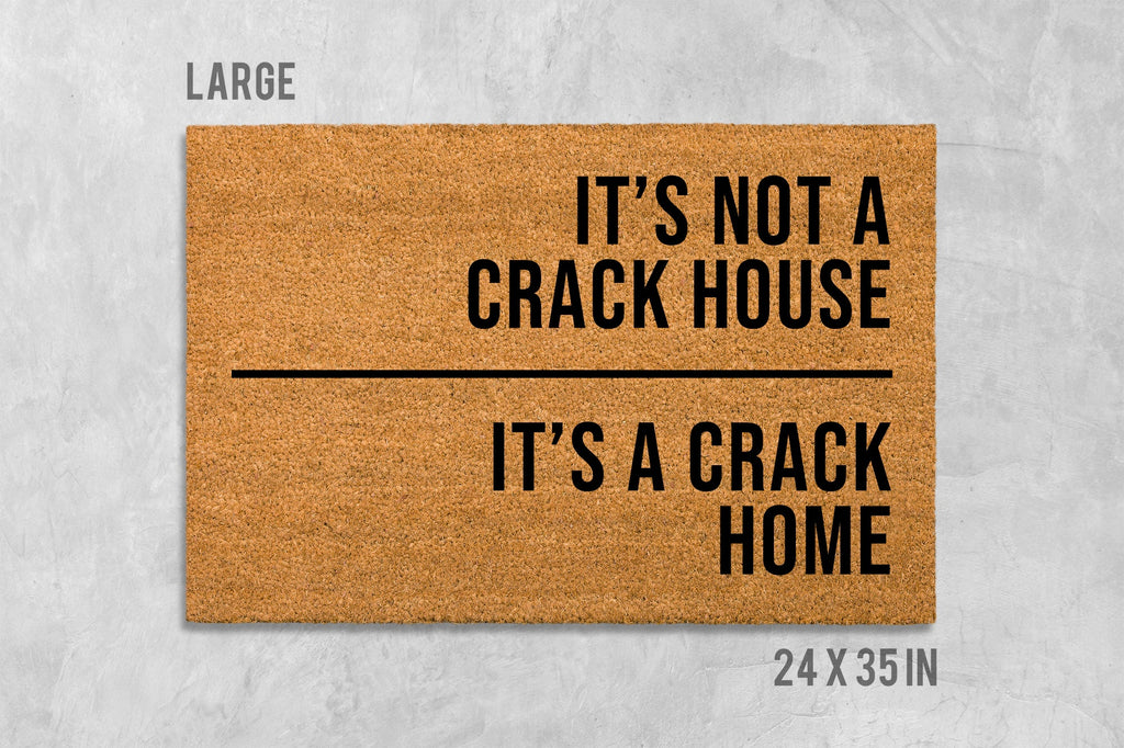 Funny 'Crack Home' Natural Coir Doormat, Housewarming Gift