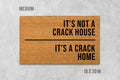 Funny 'Crack Home' Natural Coir Doormat, Housewarming Gift