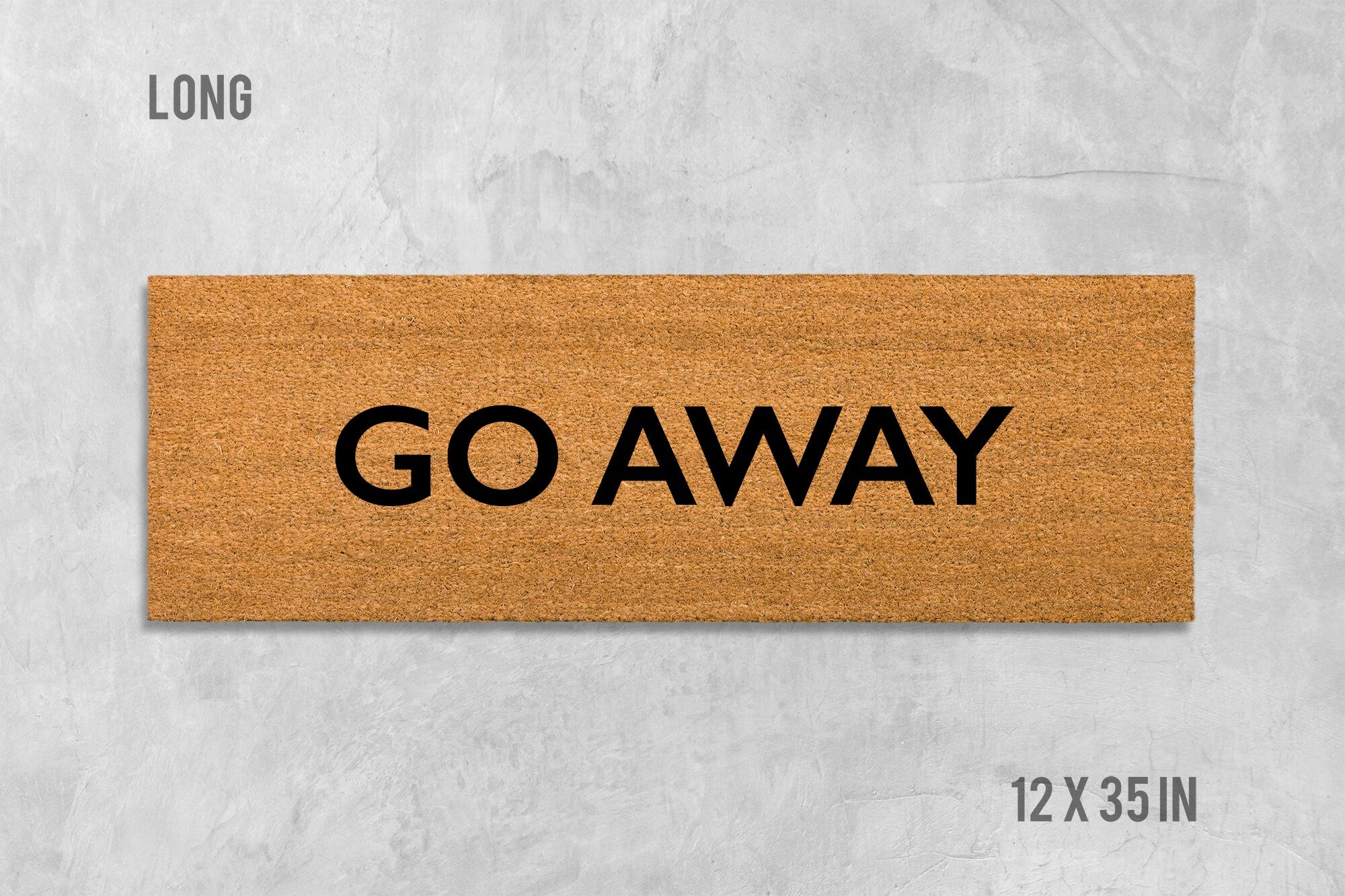 Go Away Door Mat: Funny Rude Coir Doormat (Latex Backing)