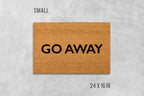 Go Away Door Mat: Funny Rude Coir Doormat (Latex Backing)