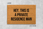 Private Residence Doormat: Funny Welcome Mat - Coir Fiber