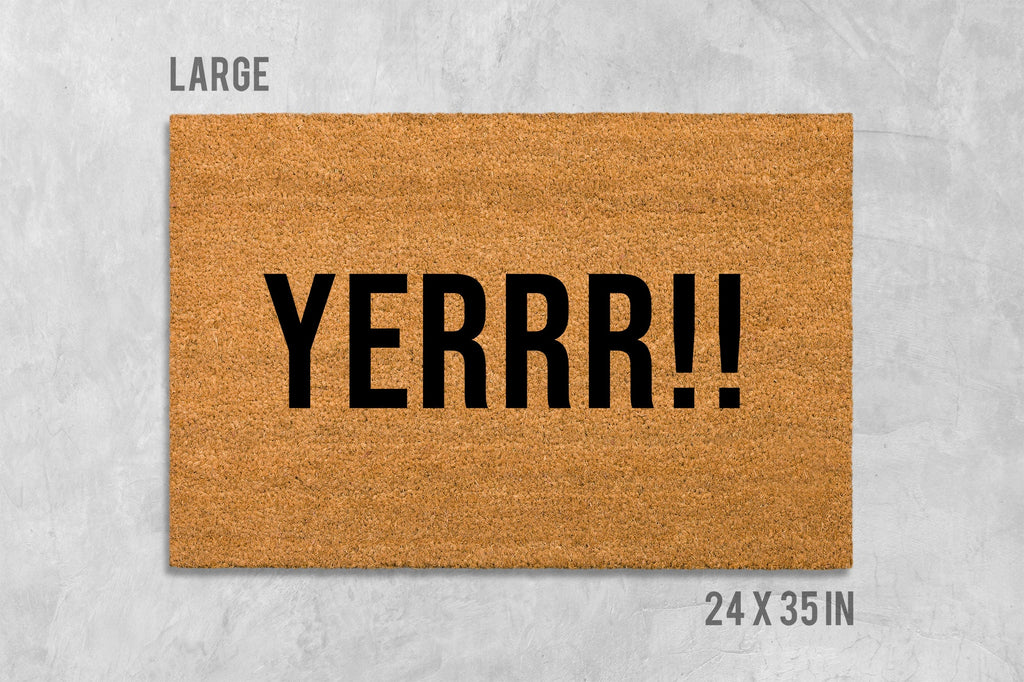 Doormat: Funny Yerrr Design - Natural Coir with Latex Backing