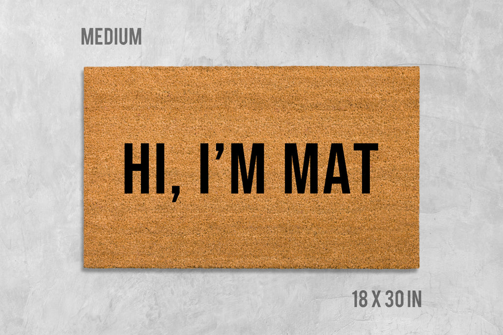 Hi I'm Mat Doormat - Funny Natural Coir Welcome Mat