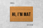 Hi I'm Mat Doormat - Funny Natural Coir Welcome Mat