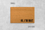 Funny Coir Doormat, Hi I'm Mat Welcome Mat (Natural Fiber)